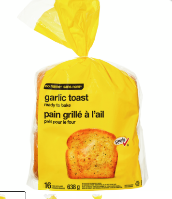 "No Name Ready to Bake Garlic Toast"